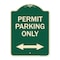 Signmission Permit Parking Bidirectional Arrow Heavy-Gauge Aluminum Architectural Sign, 24" x 18", G-1824-23328 A-DES-G-1824-23328 - alternate 1